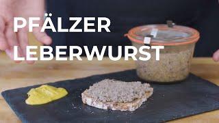 Pfälzer Leberwurst - Grob & Deftig