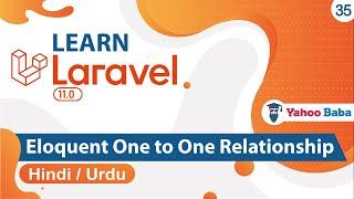 Laravel Eloquent One To One Relationships Tutorial in Hindi / Urdu