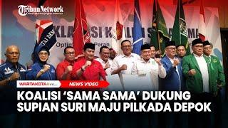 BREAKING NEWS: 6 Parpol Deklarasikan Koalisi ‘Sama Sama’ Dukung Supian Suri Maju Pilkada 2024 Depok