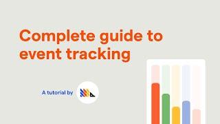 Complete guide to event tracking - PostHog tutorial