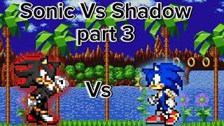 Sonic Vs Shadow Finnaly part