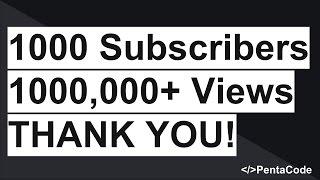 1000 Subscribers, THANK YOU