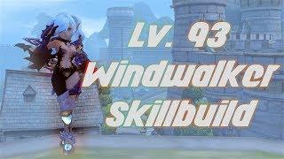 Windwalker lv.93 skillbuild! (Awakened)「DNEU」