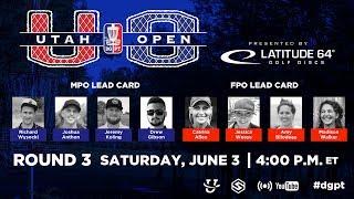 Round Three 2017 Utah Open presented by Latitude 64 | Wysocki, Anthon, Koling, & Gibson