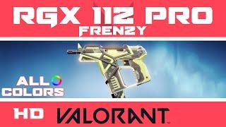 RGX 11Z PRO FRENZY VALORANT SKIN (ALL COLORS) | New Skins Showcase