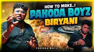 How to Make PAKODA BOYZ BIRYANI | Tamil Food Review | Pakoda Boyz