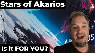 Is Stars of Akarios Right FOR YOU?