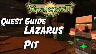 Lazarus Pit - Quest Guide [Updated] | Wynncraft