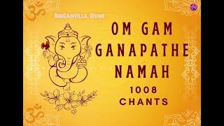 #om  gam #GANAPATHE 1008 TIMES |  Divine Channel BouGainVilla