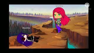 Blackfire vs Starfire pt. 1 (1/5) /read desc/