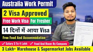 Australia  Free Work Permit 2025 | Processing time 14 days Only | Fruit Packing + supermarket job