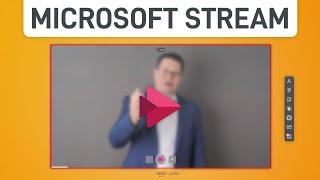 ▶️ Microsoft Stream: Das Videoportal für Dein Unternehmen (Tutorial)