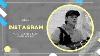 DEAN - 'INSTAGRAM' Easy Lyrics (SUB INDO)