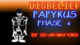 UnderTale : Disbelief Papyrus Phase 6 Teaser #1