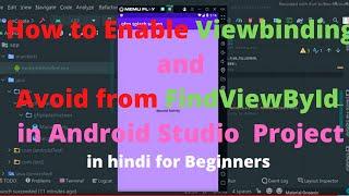 How to Enable  ViewBinding  True  and avoid from FindViewById  Android   Studio Project App