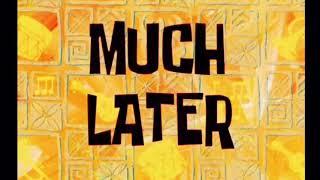 Much later Spongebob Sound Effect No Copyright #62