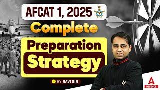 AFCAT 1, 2025 | AFCAT 2025 Complete Preparation Strategy | AFCAT 2025 Preparation | By Ravi Sir