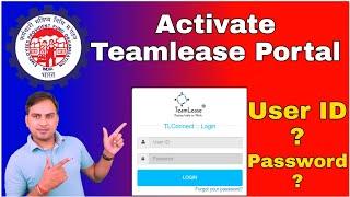 How To Make TLConnect User ID And Password | How To Make TeamLease Employee Portal ID And Password