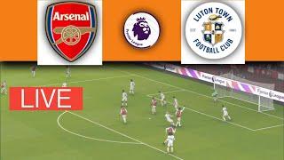 [LIVE] Arsenal vs Luton Town | Premier League 23/24 | Match Live Today