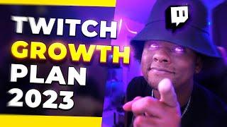 How to GROW on Twitch in 2023 (Live Streaming Plan)