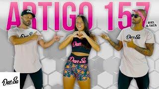 Artigo 157 - Biel e Tatá - Dan-Sa /  Daniel Saboya (Coreografia)