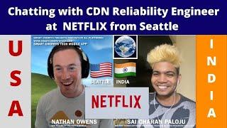 Chatting with CDN Reliability Engineer at Netflix from Seattle | #SmartCherrysThoughts | #SaiCharan