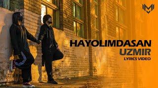 UZmir - Hayolimdasan (Lyrics Video)