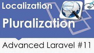 Advanced Laravel | Localozation - Pluralisation | #11