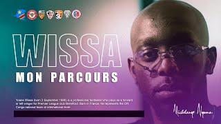 WISSA | Mon Parcours (Part 1)