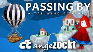 Ballonsschiff fliegen in Passing By: A Tailwind Journey  | c’t angezockt | Linux/Proton