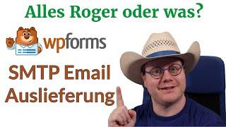 WPForms SMTP Auslieferung über WP Mail SMTP