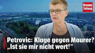 Petrovic: Klage gegen Maurer? „Ist sie mir nicht wert!“ | krone.tv NACHGEFRAGT