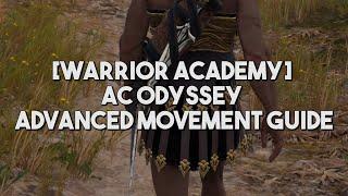 [Warrior Academy] AC Odyssey | Advanced Movement ft IndianAssassin9000