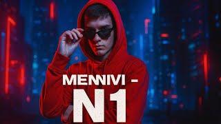 MENNIVI - N1 (Премьера 2025)