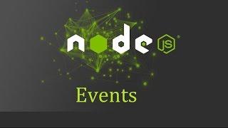 Node js Tutorial for Beginners - 7 - Events