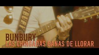 Bunbury - Las chingadas ganas de llorar (Videoclip Oficial)