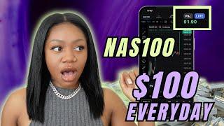 How to Make $100 a day on NAS100 in 30 min or less