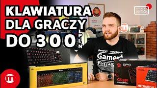 NAJLEPSZA KLAWIATURA GAMINGOWA DO 300 PLN | Radyjko poleca ⌨️