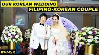 OUR KOREAN WEDDING STORY | FILIPINO-KOREAN COUPLE