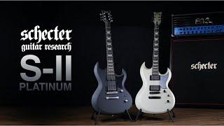 DEMO | SCHECTER S-II Platinum