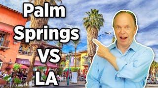 Palm Springs vs Los Angeles - Cost of Living Differences between Palm Springs and LA