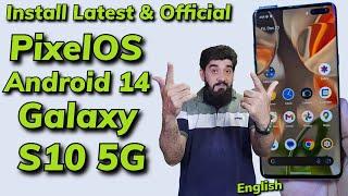 Install Official PixelOS Android 14 ON Galaxy S10 5G -English Guide-