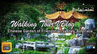 WALKING Tour | Chinese Garden of Friendship in Sydney, Australia |  DESI GLOBETROTTERS