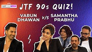 Varun Dhawan vs Samantha in the Ultimate 90s Quiz Battle ft. Raj & DK, Sita Menon