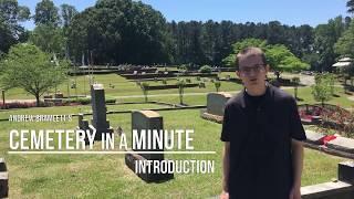 Cemetery in a Minute: Introduction