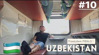 UZBEKISTAN - Strange action at BORDERS and HARD CONDITIONS on train #10