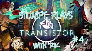 Stumpt Rik Plays - Transistor - #4 - Mother Cluckers