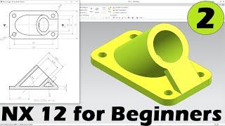 Siemens NX 12 Tutorial for Beginners - 2