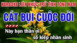 Karaoke Liên Khúc Trữ Tình Nhạc Sống Tone Nam - Cát Bụi Cuộc Đời | Hoàng Luân