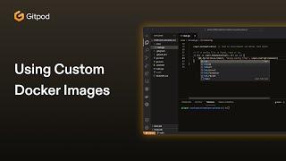 Using custom Docker images 